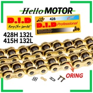 D.I.D DID ORING CHAIN GOLD RANTAI MOTORSIKAL MOTORCYCLE 428H 132L 415H 132L Y15 LC135 V8 Fi RSX150 R