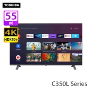 TOSHIBA 東芝 55C350LK C350L系列 55 吋 4K 智能電視 4K電視/Android系統/語音操控