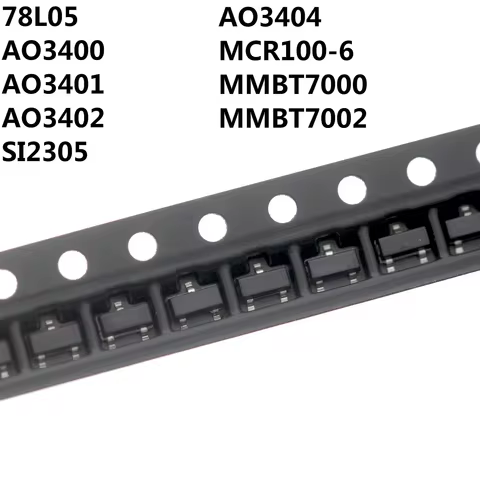 200PCS 78L05 AO3400 AO3401 AO3402 AO3404 MCR100-6 MMBT7000 MMBT7002 SI2305 SOT-23 Transistor SMD Tri
