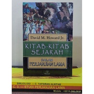 KITAB-KITAB SEJARAH DALAM PERJANIAN LAMA, oleh David M. Howard Jr.