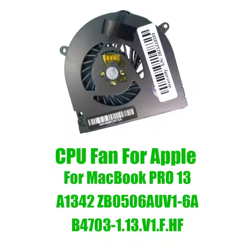 For Apple For MacBook PRO 13 A1342 ZB0506AUV1-6A B4703-1.13.V1.F.HF DC5V 1.7W Replacement Laptop CPU