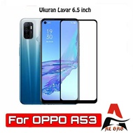 TEMPERED GLASS OPPO A53 FULL COVER ANTI-SCRATCH GLASS OPPO A53