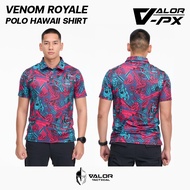 Valor PX - Venom Royale Hawaii Polo เสื้อฮาวาย โปโลฮาวาย แขนสั้น พิมพ์ลายกราฟิก ระบายอากาศ ใส่ไปทะเล