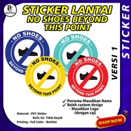 NO SHOES BEYOND THIS POINT LABEL STICKER WITH STRONG ADHESIVE 💥 FLOOR OR WALL STICKER 💥 FREE INSERT 