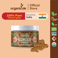 (Clearance Short Exp) Organicule Ginger Powder [100g] | Helps with Common Cold Lowers Cholesterol Aids Digestion Vegan