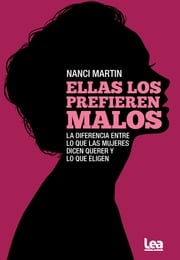 Ellas los prefieren malos Nanci Martin