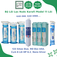 (Chào Sàn) Trọn Bộ Lõi Lọc Nước Karofi 11 Lõi Model KAD-D66 KAD-D966... Chính Hãng
