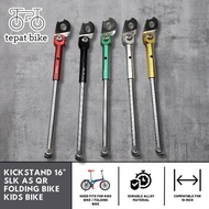 Slk As Qr 16 Inch Side Stand Slk 16 Inch Bicycle Kick Stand/ For Brompton, 3Sixty, Picks