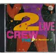 2 Live Crew - The Best Remixes (CD)