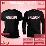 T-Shirt Cotton Freedom Shirt Lelaki Shirt perempuan Baju lelaki Baju perempuan lengan pendek lengan panjang