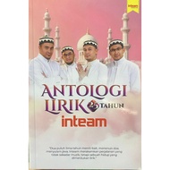 Antologi Lirik 25 Tahun Inteam : Himpunan Lirik Lagu-Lagu Inteam