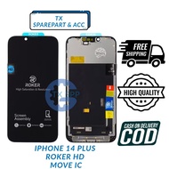 ( TX ) LCD FOR iphone 14 PLUS HD MOVE IC FULLSET ORIGINAL BY ROKER