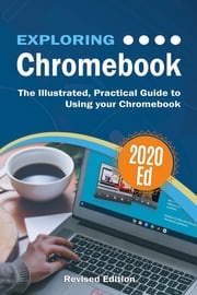 Exploring Chromebook 2020 Edition Kevin Wilson