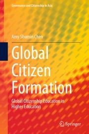 Global Citizen Formation Amy Shumin Chen