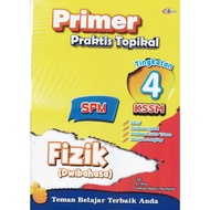 BUKU LATIHAN ( 2025 ) : PRIMER PRAKTIS TOPIKAL SPM FIZIK DWIBAHASA TINGKATAN 4 KSSM