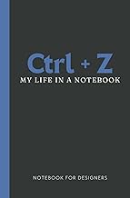Ctrl + Z: My Life in a Notebook: A Fun Dotted Notebook for Designers to Plan, Doodle, and Undo Mista
