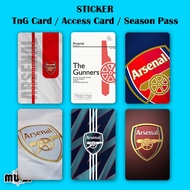 Arsenal TnG Card STICKER NFC STICKER Waterproof Thick Hard Material Arsenal Touch n Go Card STICKER 