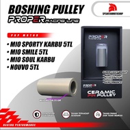 Boshing Pulley CVT Mio Karbu Mio Sporty Smile Fino Karbu Nouvo 5TL Proper Racing Line Ceramic PinBOS