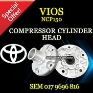 TOYOTA VIOS NCP150 COMPRESSOR CYLINDER HEAD  (CAR AIRCOND SYSTEM)