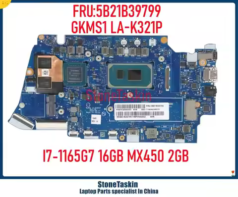 StoneTaskin 5B21B39799 For Lenovo Ideapad 5-14ITL05 Motherboard GKMS1 LA-K321P I7-1165G7 I5-1155G7 8