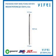 PRESSURE FOOT ROD/SHOE POLE M-216 5E CUT KM YIFEI-58091/6in