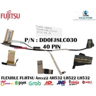 CABLE FLEXIBLE CABLE FUJITSU LIFEBOOK AH522 AH532 LH522 LH532 DD0FJ8LC030 40PIN 40 PIN NEW
