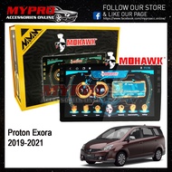 🔥MOHAWK🔥Proton Exora 2019-2021 Android player  ✅T3L✅IPS✅