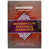 Tafsir Al-Quran Tematik / Tafsir Maudhui : Membangun Keluarga Harmonis - Kementrian Agama RI - NR