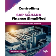 Controlling in SAP S 4HANA Finance Simplified[Paperback]by: Narayanan Veeriah