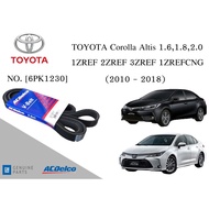 Front Engine Belt TOYOTA Altis Corolla 1 2 3zrfe 1.6 1.8 2.0 [6PK1230]/Alternator AC Delco