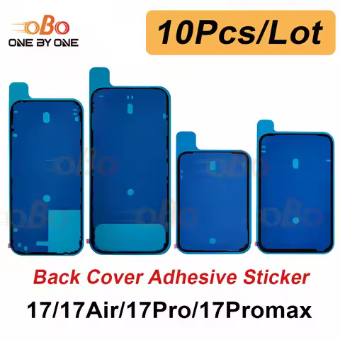 10Pcs Back Cover Adhesive Waterproof Seal Sticker for iPhone 17 Pro Max Air Rear Side Seal Tape Glue
