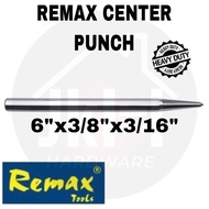 REMAX CENTER PUNCH /PUNCH 6"x3/8"x3/16"