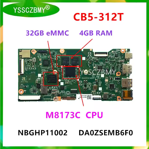 DA0ZSEMB6E0 / DA0ZSEMB6F0 Motherboard For ACER Chromebook R 13 CB5-312T Motherboard NBGHP11002 with 
