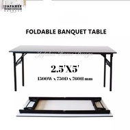 JFH 3V Foldable Banquet Dining Table (Width 750 MM) / Meja Lipat/ Meja Makan (2.5X5) (525)