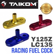 Fuel Cock Racing Universal Alloy TAIKOM RACING Fuel Cock Minyak Yamaha LC135 Y125Z EGO NOUVO EGO LC 