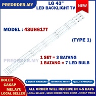 43UH617T LG 43" LED TV BACKLIGHT(LAMPU TV) LG 43" INCH LED TV BACKLIGHT 43UH617