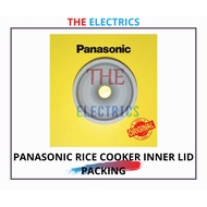 [SPARE PARTS]PANASONIC ORIGINAL  RICE COOKER INNER LID PACKING SR-JA157P / SR-JA187P / SR-JA227P / S