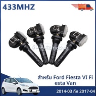 4PCS ความดันยางเซนเซอร์สําหรับ Ford Fiesta Van Fiesta VI 2014-2017 เซ็นเซอร์ TPMS EV6T-1A180-CB EV6T