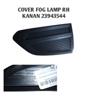 COVER FOG LAMP RH KANAN 23943544 WULING CONFERO