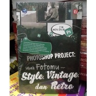 Photoshop Project: Change Your Photo with Vintage and Retro Style - Elcom