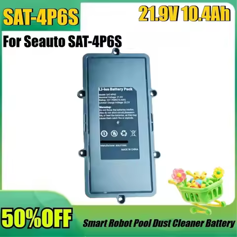 New SAT-4P6S 21.9V 10.4Ah High Quality Battery for Seauto SAT-4P6S Smart Robot Pool Dust Cleaner Bat