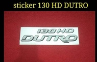 sticker stiker tulisan  hino 130 HD dutro