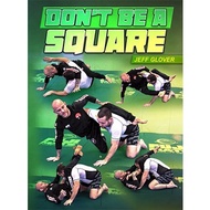 Brazilian Jiu Jitsu BJJ Fanatics - Don't Be A Square by Jeff Glover, just like John Danaher
