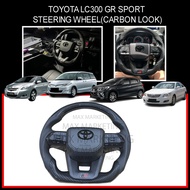 TOYOTA LC300 GR Sport Steering Vellfire Alphard Vios Camry Yaris Myvi Carbon Look Sport Steering