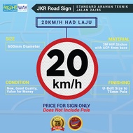 CUSTOM ORDER JKR ROAD SIGN (20 km/h) / 3M HIP STICKER / 600MM DIAMETER