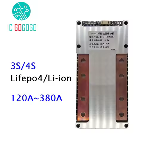 Continuous 120A 160A 300A 380A 3S 4S Lifepo4 Li-ion Lithium Battery Protection Board 12V BMS 3.7V 3.