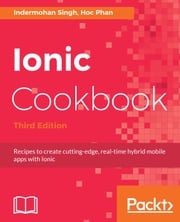 Ionic Cookbook Indermohan Singh