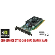 NVIDIA GEFORCE GT730-2GB-DDR3 GRAPHIC CARD (OEM FROM LENOVO DESKTOP - USED)