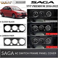 AMAZING PROTON SAGA VVT 2016-2024 CENTER AC SWITCH PANEL FRAME COVER GARNISH AIRCOND SWITCH PANEL FR