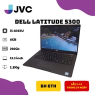 Laptop 2020/mới 95-96%  Dell Latitude 5300 i5 8365U vPro/ 8GB/ 256GB SSD/ 13.3" / Win 10Pro/ Pin3-5h